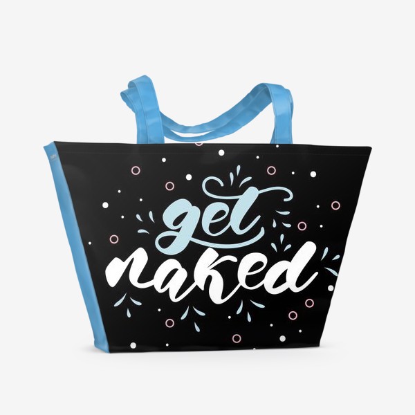 Пляжная сумка «Get naked. Poster for Bathroom»