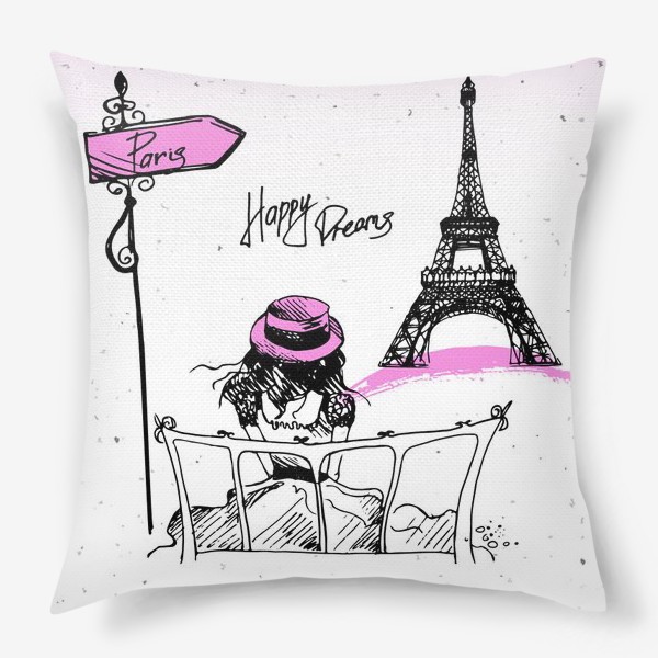 Подушка «Рисунок Эйфелевой башни и романтичной девушке в черном и розовом цветах с надписью Happy Dreams»